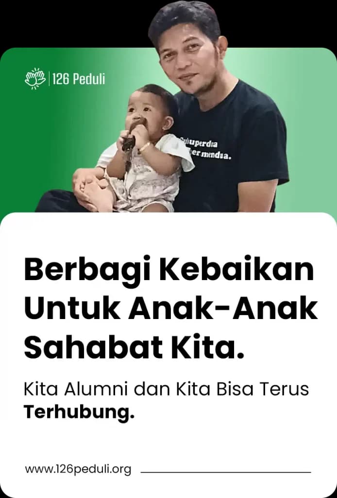 Berbagi Kebaikan Untuk Anak-Anak Sahabat Kita – 126 Peduli